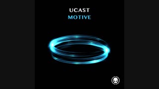 UCast - Motive (Extended Mix)  Tranceportal