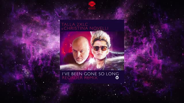 Talla 2XLC & Christina Novelli - I've Been Gone So Long (ReOrder Extended Mix)