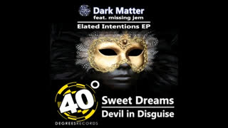 Dark Matter & Missing Jem - Devil In Disguise