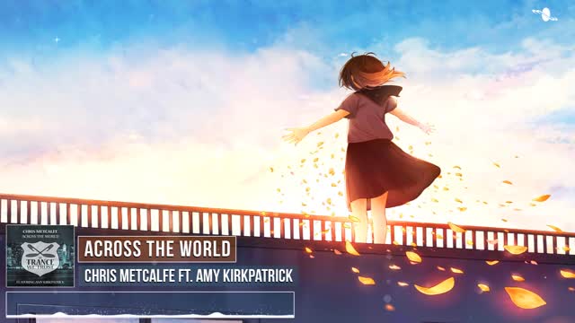 Across The World - Chris Metcalfe feat. Amy Kirkpatrick