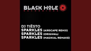DJ Tiesto - Sparkles (Magikal Remake)