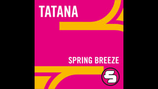 DJ Tatana - Spring Breeze [Martin Roth Summerstyle Remix]