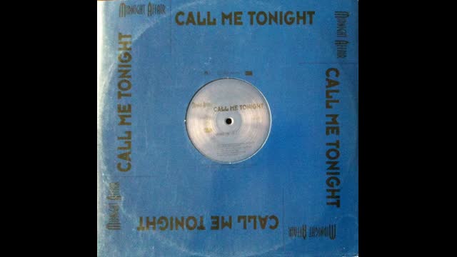 Midnight Affair ‎– Call Me Tonight (Extended Club Mix)