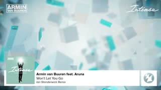 Armin van Buuren feat. Aruna - Won't Let You Go (STANDERWICK Remix)