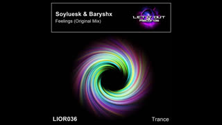 Soyluesk and Baryshx - Feelings