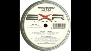 Mauro Picotto - Back to cali (Megamind remix)