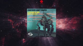Criostasis & Matt Draper - A Century Of War (Mickey Marr Remix) 