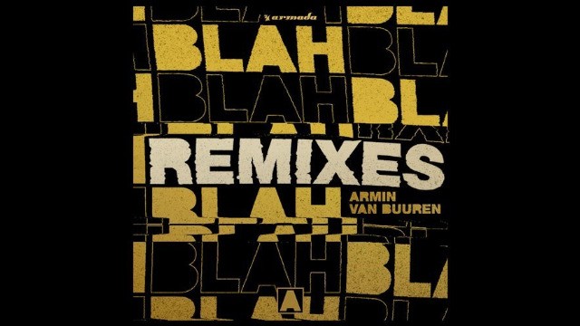 Armin Van Buuren - Blah Blah Blah