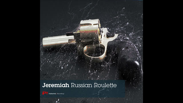 Jeremiah - Russian Roulette