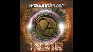Pulsedriver - Insane (Club Mix)