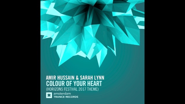 Amir Hussain & Sarah Lynn - Colour Of Your Heart (Original Mix)