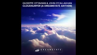 Giuseppe Ottaviani & John O'Callaghan  -  Cloudsurfer (A Dreamstate Anthem) (Extended Mix)