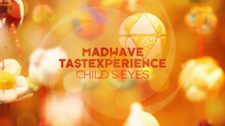 Madwave & Tastexperience - Child's Eyes