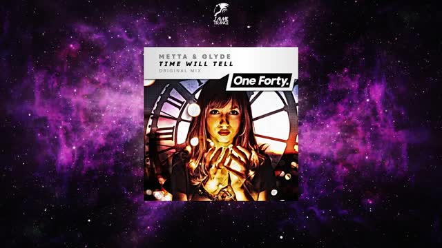 Metta & Glyde - Time Will Tell (Original Mix)
