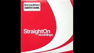 Brennan & Heart - Hardstate Channel