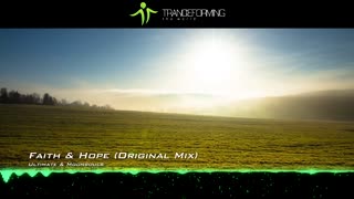 Ultimate & Moonsouls - Faith & Hope (Original Mix) [Music Video] [Infrasonic]