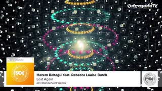 Hazem Beltagui feat. Rebecca Louise Burch - Lost Again (Ian Standerwick Remix)