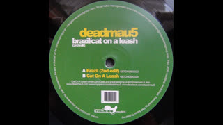 deadmau5 - Brazil (2nd Edit)