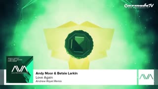 Andy Moor & Betsie Larkin - Love Again (Andrew Rayel Remix)
