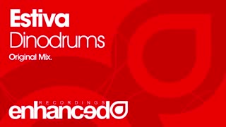 Estiva - Dinodrums (Original Mix)