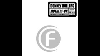 Donkey Rollers - Harstendlichkeit