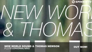 New World Sound & Thomas Newson - Flute (Original Mix)