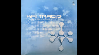 Kai Tracid - Liquid Skies