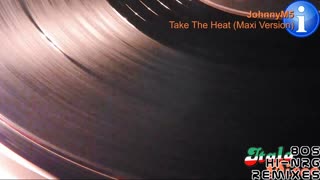 JohnnyM5 - Take The Heat (Maxi Version)