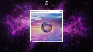 Robbie Seed - Until We Meet Again (Extended Mix)
