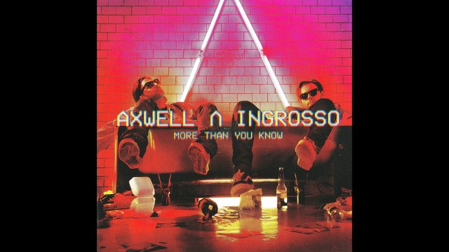 Axwell & Ingrosso Ft. Kid Ink - I Love You