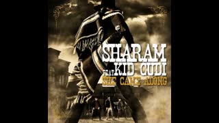 Sharam - She Came Along [Feat. Kid Cudi] [UK Extended Mix]