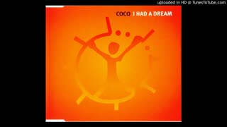 Coco - I Had a Dream (Airplay Dream)