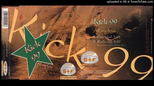 Kick 99 – All My Love (Extended)