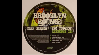 Brooklyn Bounce - Get Ready To Bounce Recall 08 (Dream Dance Alliance Remix)