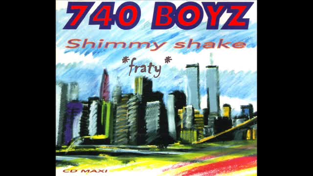 740 Boyz - Shimmy Shake