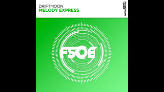 Driftmoon  -  Melody Express (Extended Mix)