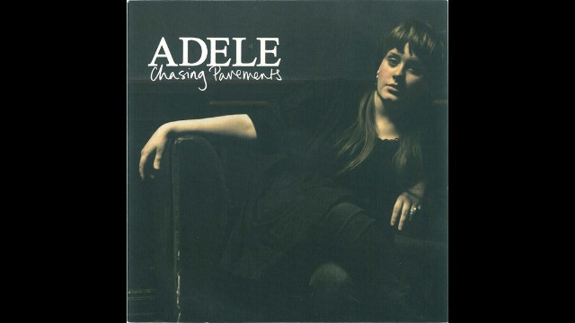 Adele - Chasing Pavements