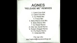 Agnes - Release Me [Pio Radio Remix]