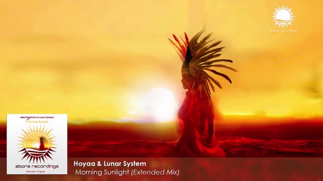Hoyaa & Lunar System - Morning Sunlight (Extended Mix)