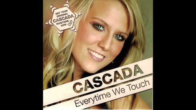 Cascada - Everytime We Touch