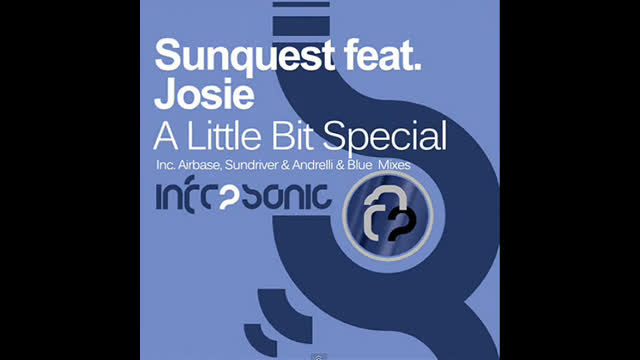 Sunquest - A Little Bit Special [Feat. Josie] [Sundriver Remix]