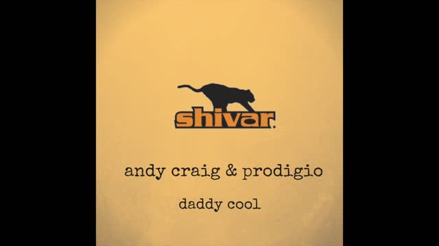 Andy Craig & Prodigio - Daddy Cool