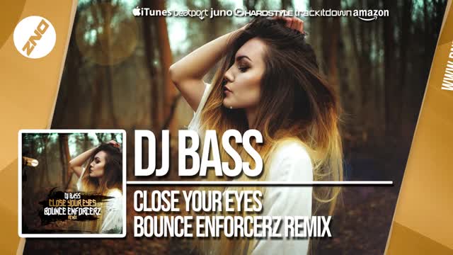 Dj Bass - Close your eyes (Bounce Enforcerz remix by DNZ)