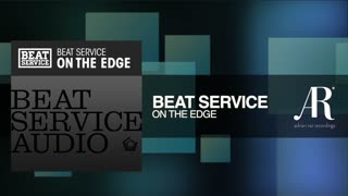 Beat Service - On The Edge