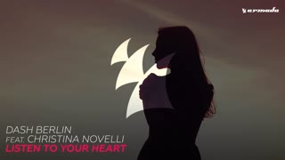 Dash Berlin feat. Christina Novelli - Listen To Your Heart (Club Mix)