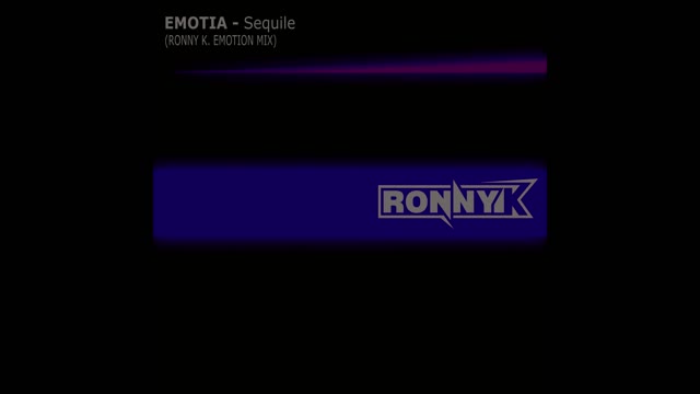 Emotia - Sequile (Ronny K. Emotion Mix)