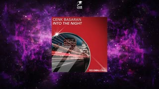 Cenk Basaran - Into The Night (Extended Mix)