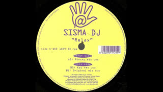 Sisma Dj - Relax (Pincky Mix)