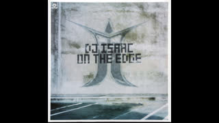 DJ Isaac - On The Edge