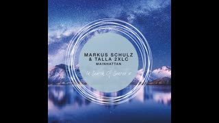 Markus Schulz and Talla 2XLC - Mainhattan